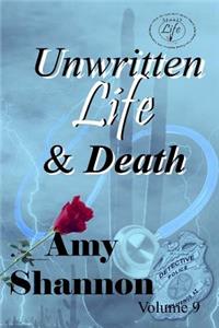 Unwritten Life & Death