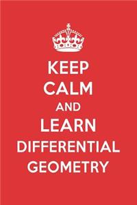 Keep Calm and Learn Differential Geometry: Differential Geometry Designer Notebook