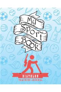 My Sport Book - Biathlon Training Journal