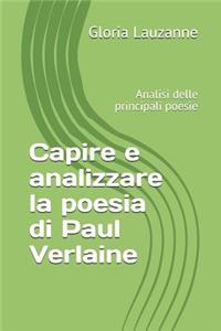 Capire e analizzare la poesia di Paul Verlaine: Analisi delle principali poesie