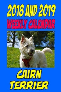 2018 and 2019 Weekly Calendar Cairn Terrior