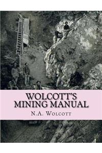 Wolcott's Mining Manual