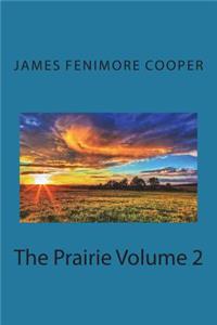 The Prairie Volume 2