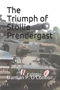 Triumph of Stollie Prendergast