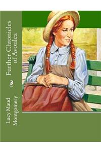 Further Chronicles of Avonlea