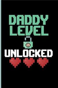 Daddy Level Unlocked