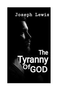 Tyranny of God