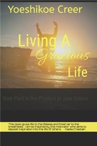 Living A Gracious Life
