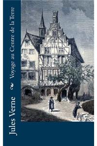 Voyage Au Centre de la Terre