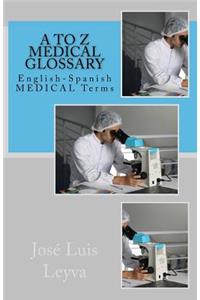 A to Z Medical Glossary