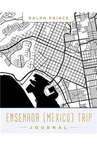 Ensenada (Mexico) Trip Journal