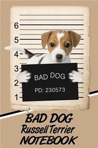 Bad Dog Russell Terrier Notebook