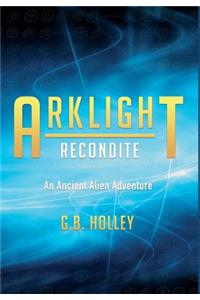 ARKLIGHT Recondite