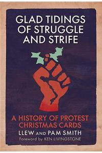 Glad Tidings of Struggle and Strife