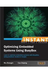 Instant Optimizing Embedded Systems using Busybox