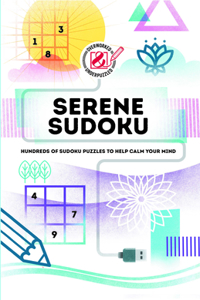 Overworked & Underpuzzled: Serene Sudoku