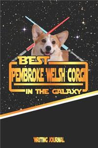 Best Pembroke Welsh Corgi in the Galaxy Writing Journal