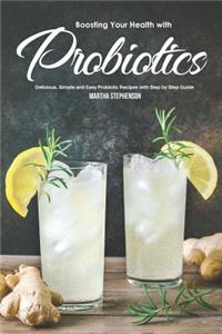 Boosting Your Health with Probiotics