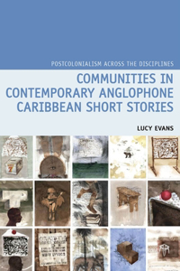 Communities in Contemporary Anglophone Caribbean Short Stories