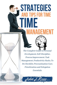 Strategies and Tips for Time Management