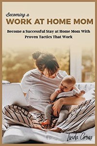 Becoming a Work at Home Mom
