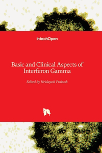 Basic and Clinical Aspects of Interferon Gamma