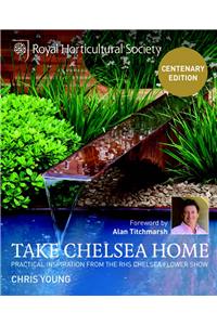 RHS Take Chelsea Home