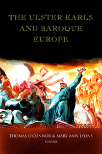 Ulster Earls and Baroque Europe