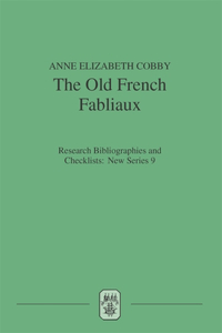 Old French Fabliaux: An Analytical Bibliography
