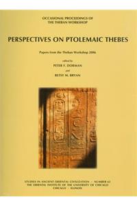 Perspectives on Ptolemaic Thebes
