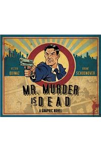 Mr. Murder Is Dead