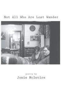 Not All Who Are Lost Wander