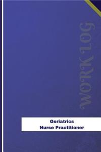 Geriatrics Nurse Practitioner Work Log