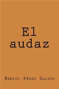 El audaz