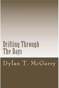 Drifting Through The Days