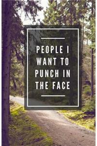 People I Want To Punch In The Face (Notebook)