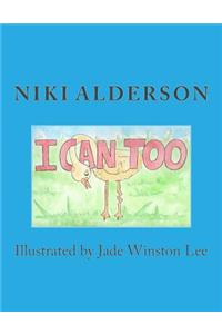 I Can, Too!