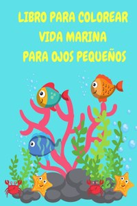 Libro para colorear Vida marina para ojos pequeños