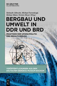 Bergbau Und Umwelt in DDR Und Brd