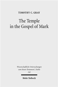 The Temple in the Gospel of Mark