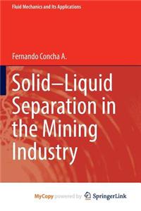 Solid-Liquid Separation in the Mining Industry