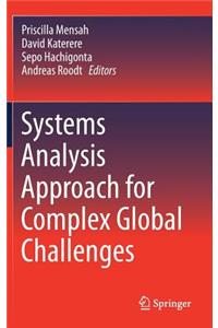 Systems Analysis Approach for Complex Global Challenges