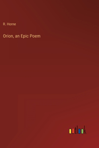 Orion, an Epic Poem
