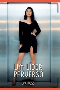 Um Líder Perverso
