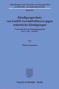 Kundigungsschutz Von Gmbh-Geschaftsfuhrern Gegen Ordentliche Kundigungen