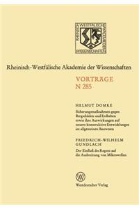 Sicherungsmaßnahmen gegen Bergschäden und Erdbeben sowie ihre Auswirkungen auf neuere konstruktive Entwicklungen im allgemeinen Bauwesen