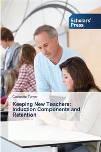 Keeping New Teachers