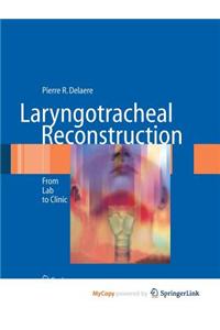 Laryngotracheal Reconstruction