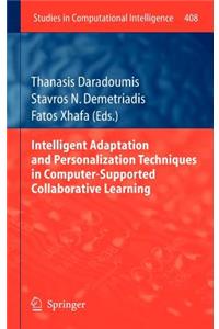 Intelligent Adaptation and Personalization Techniques in Computer-Supported Collaborative Learning