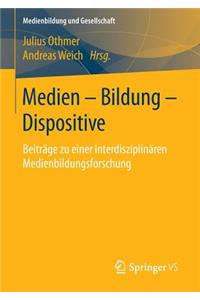 Medien - Bildung - Dispositive